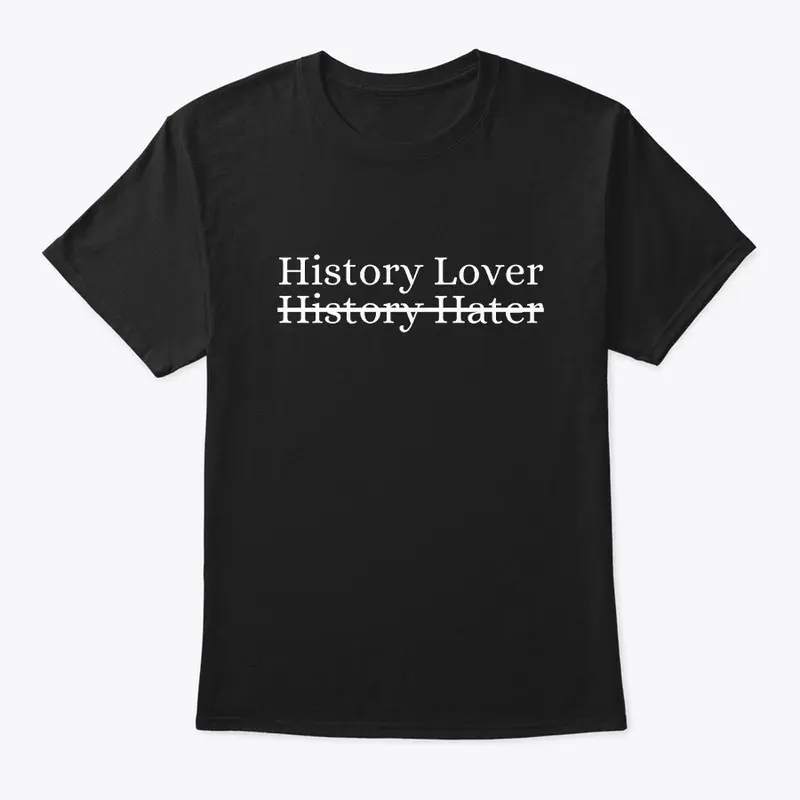 History Lover | History Hater